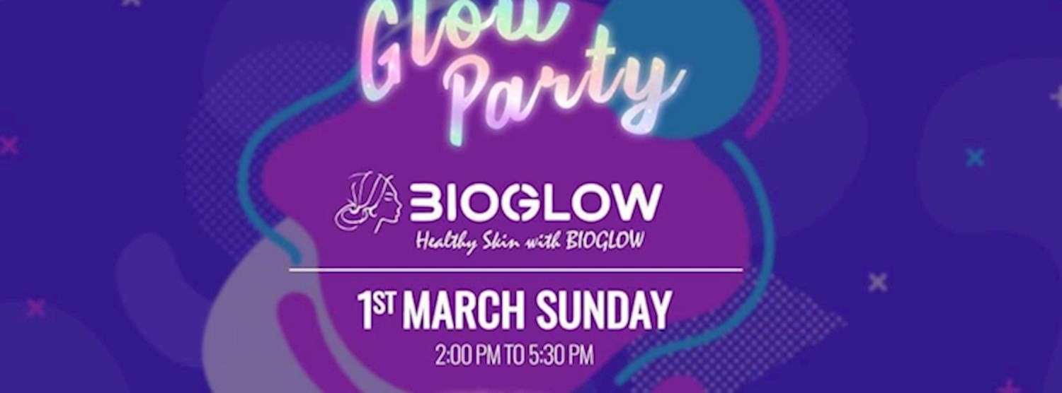 Glow Party | BioGlow Product Launch Zipevent