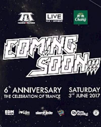 TLT6th Anniversary Presents Coming Soon Powered By Chang Zipevent