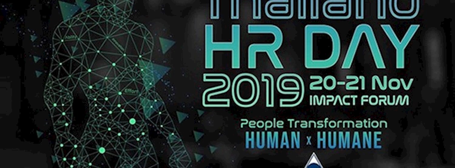 Thailand HR Day 2019 : People Transformation HUMAN X HUMANE Zipevent