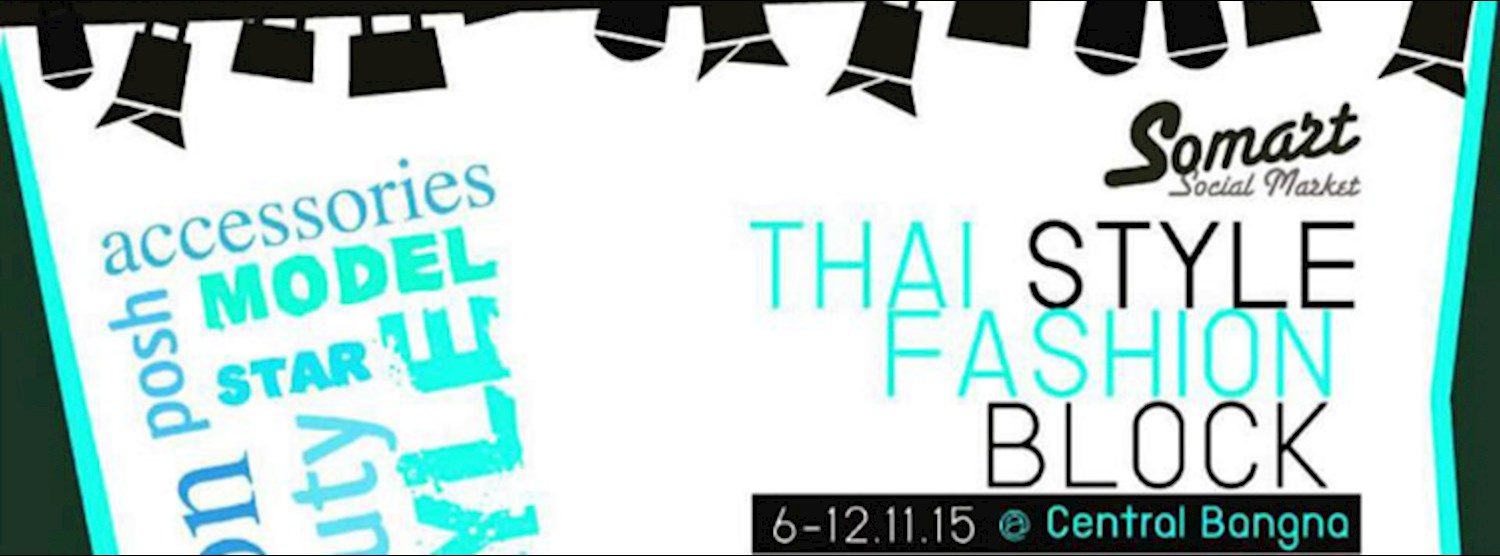 THAI STYLE FASHION BLOCK Zipevent