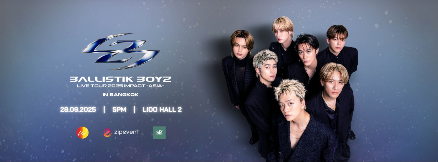BALLISTIK BOYZ live tour 2025 impact-asia IN BANGKOK