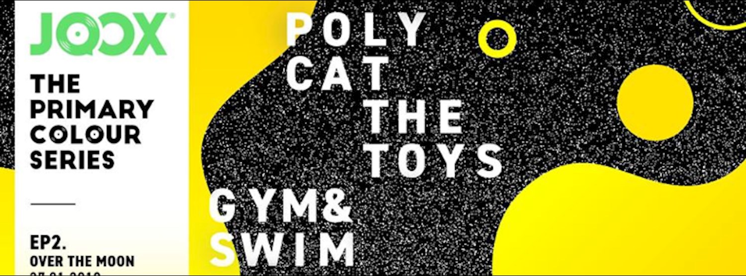 JOOX The Primary Colour Series : EP.2 Over The Moon Zipevent