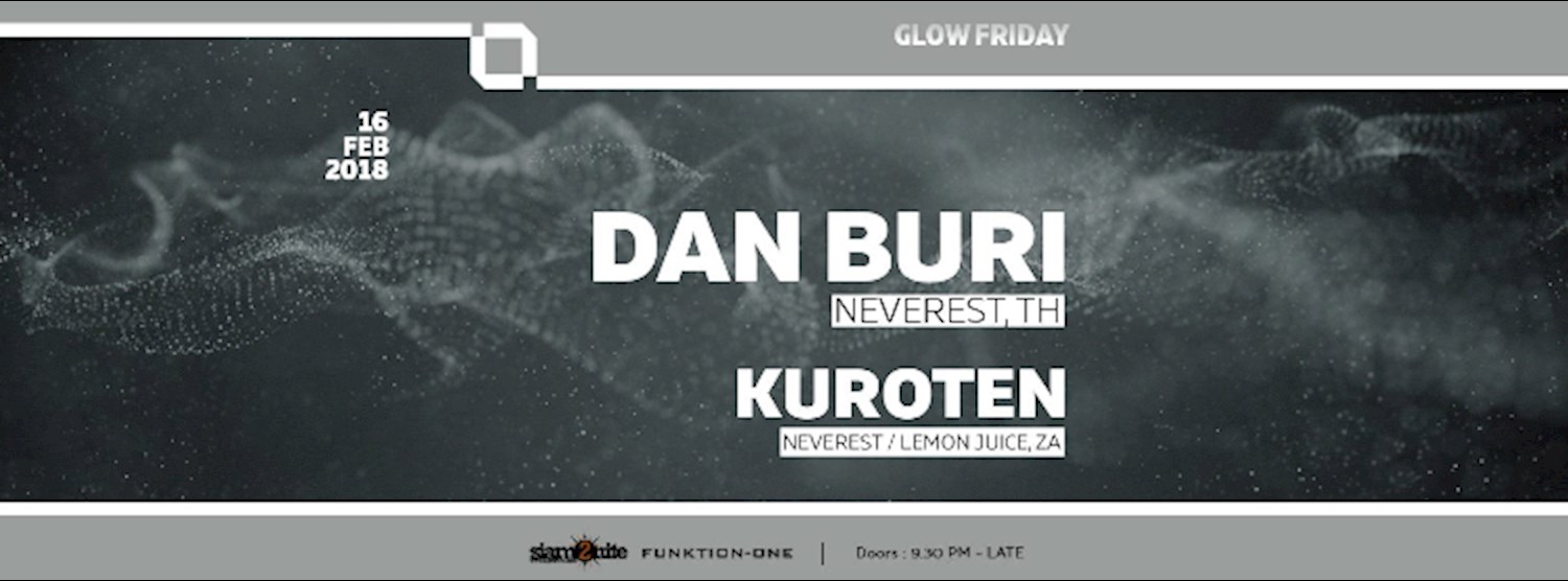 GLOW Friday w/ Dan Buri Zipevent