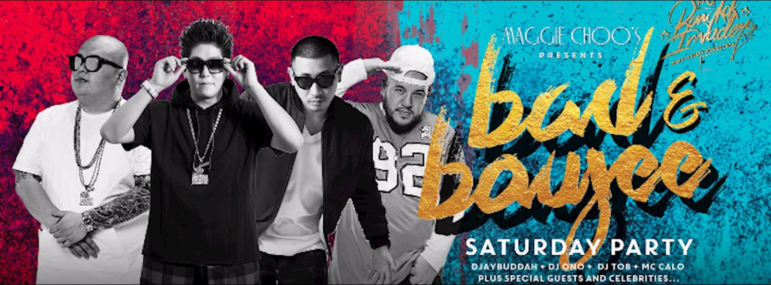 Bad & Boujee Saturdays FT. Bangkok Invaders Zipevent