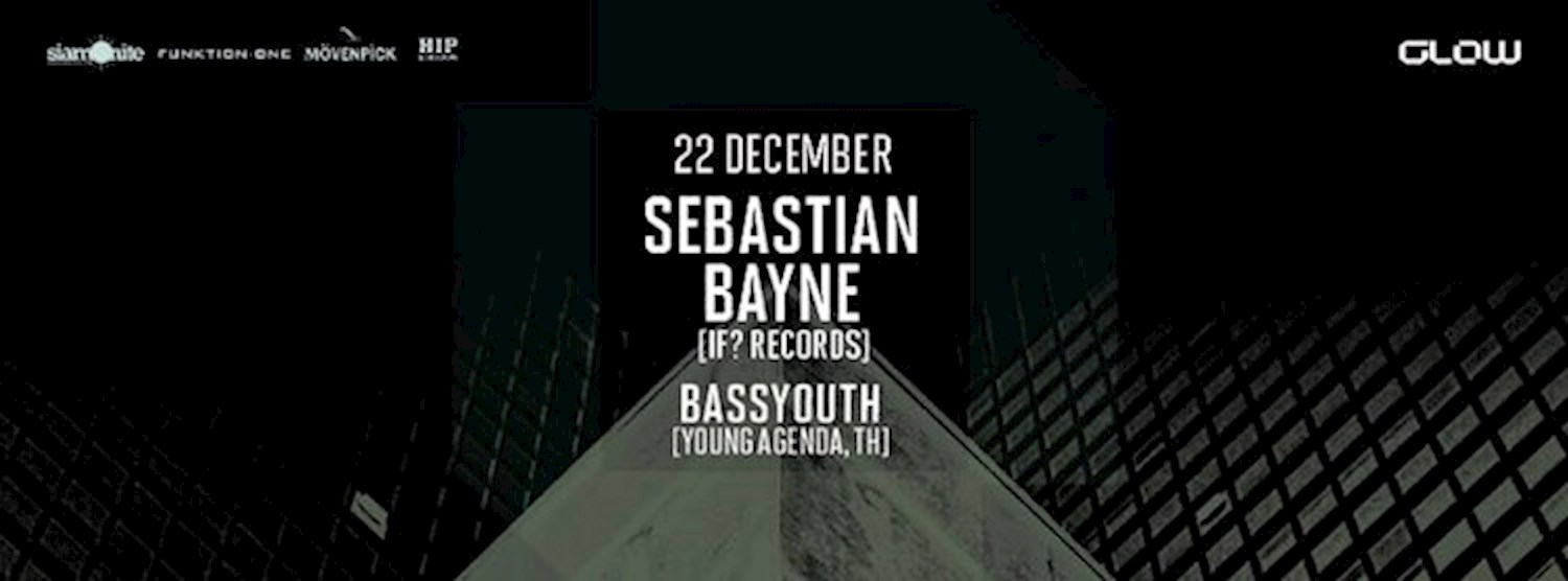 GLOW w/ Sebastian Bayne [IF? Records, AU] Zipevent