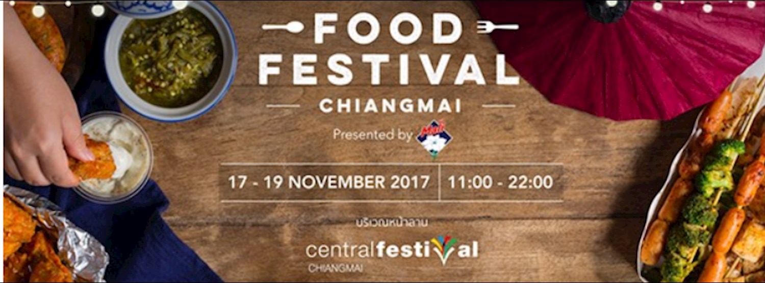 Wongnai Chiangmai Food Festival 2017 Presented by Mali Zipevent