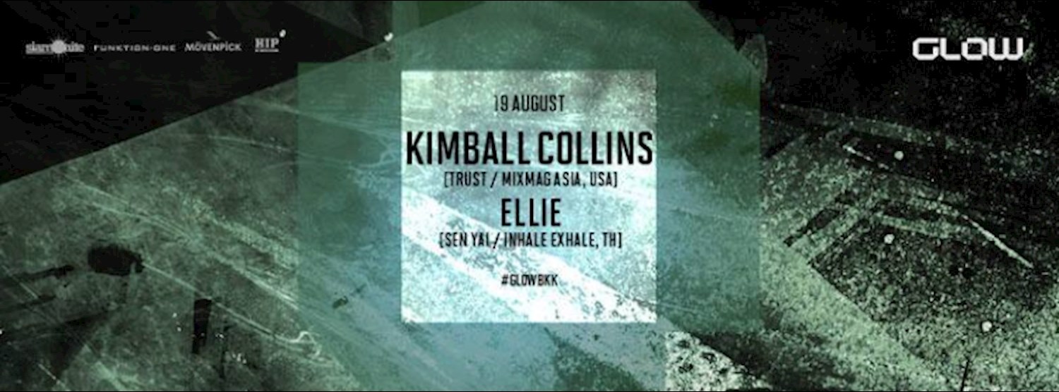 GLOW w/ Kimball Collins & Ellie Zipevent