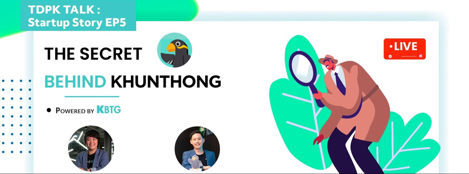 TDPK TALK: Startup Story : The Secret Behind Khunthong Zipevent