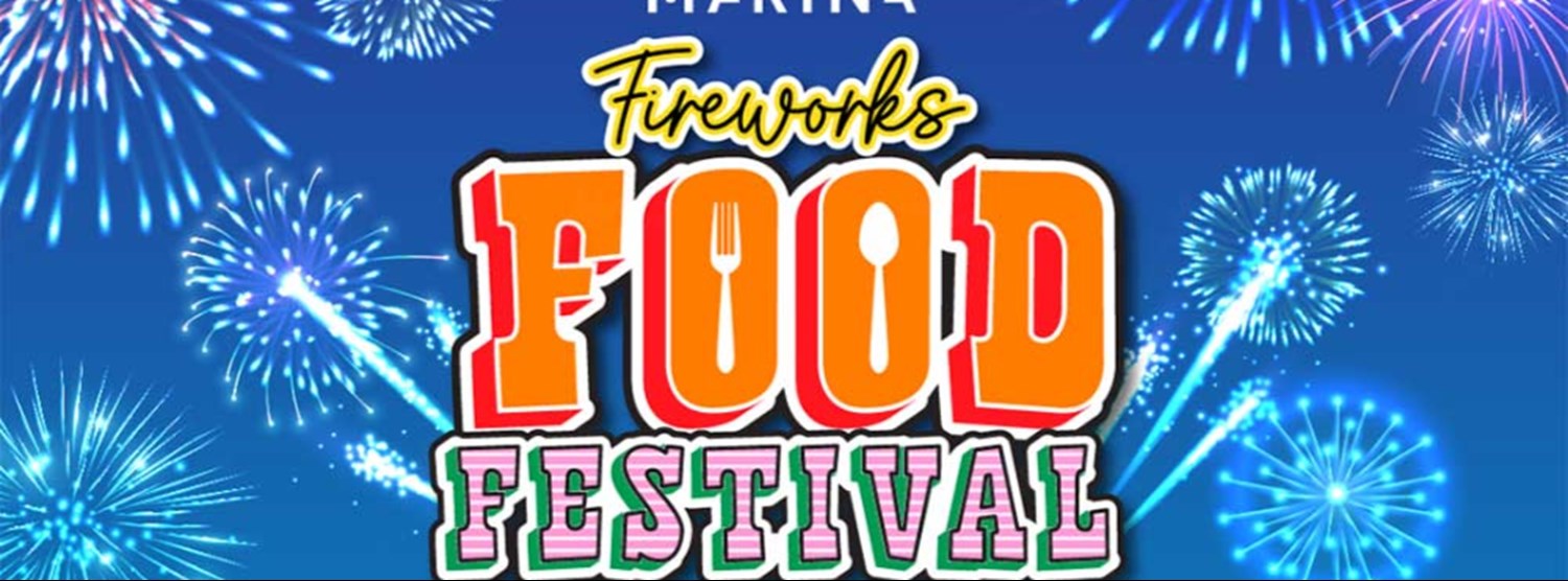 Fireworks Food Festival 2023 Zipevent