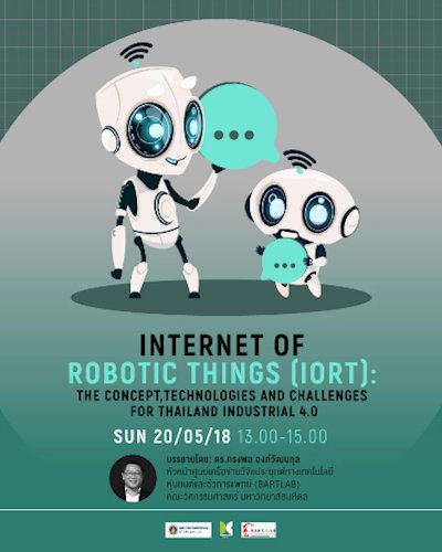 Internet of Robotic Things (IoRT): The Concept, Technologies and Challenges for Thailand Industrial 4.0 Zipevent