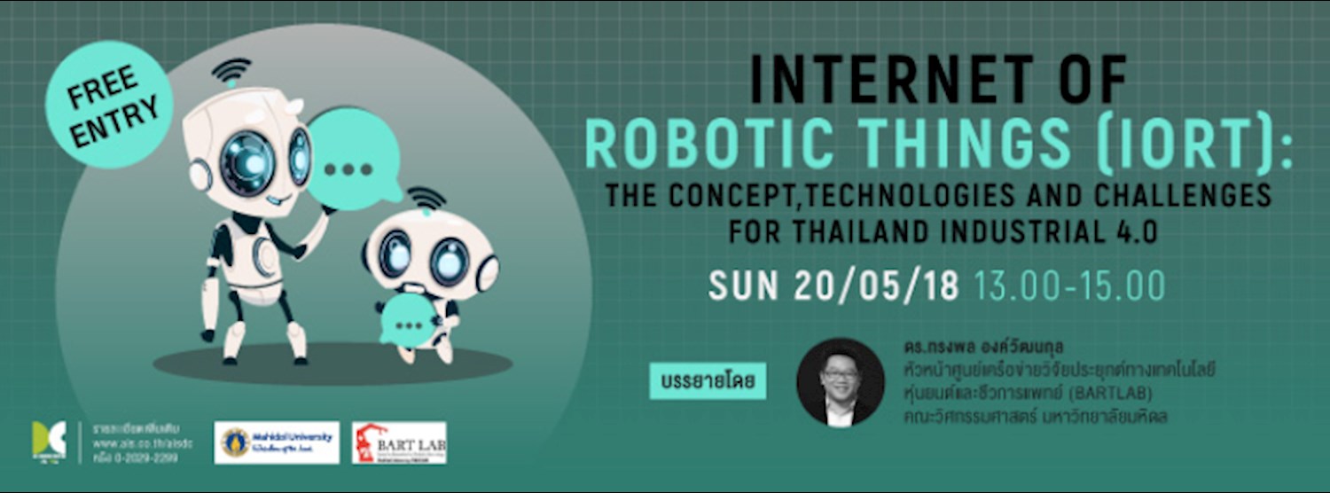 Internet of Robotic Things (IoRT): The Concept, Technologies and Challenges for Thailand Industrial 4.0 Zipevent