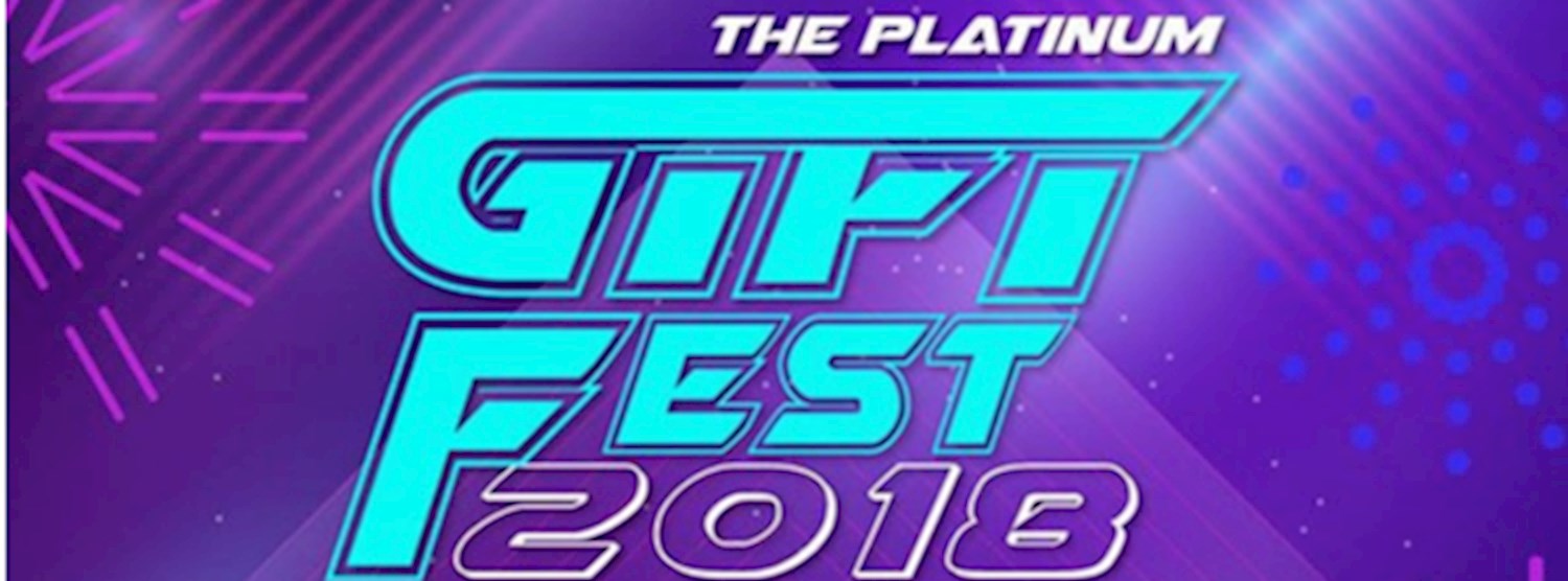 The Platinum Gift Fest 2018 Zipevent