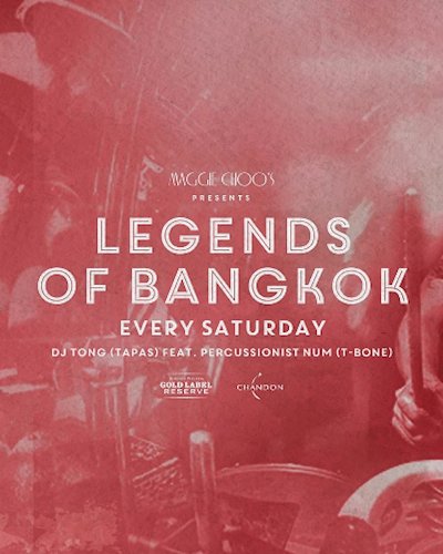 Legends of Bangkok with "Dj Tong Tapas & Num T-Bone" Zipevent