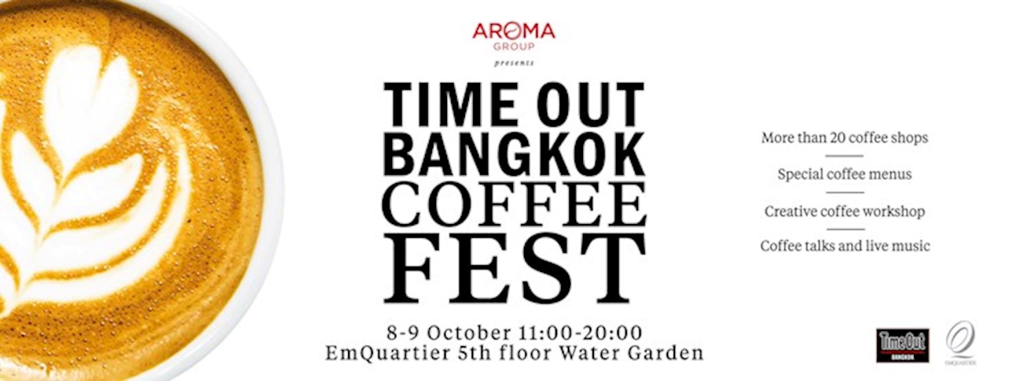 Aroma group presents 'Time Out Bangkok Coffee Fest' Zipevent