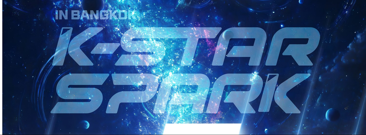 K-star spark in bangkok 2025 Zipevent