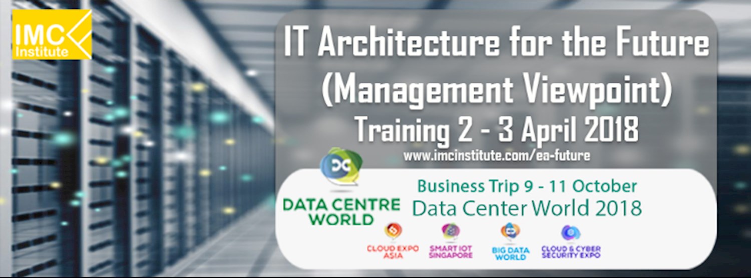 หลักสูตร IT. Architecture for the Future วันที่ 2 - 3 เม.ย 2018 Zipevent