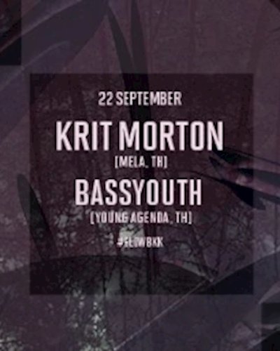 GLOW w/ Krit Morton & Bassyouth Zipevent
