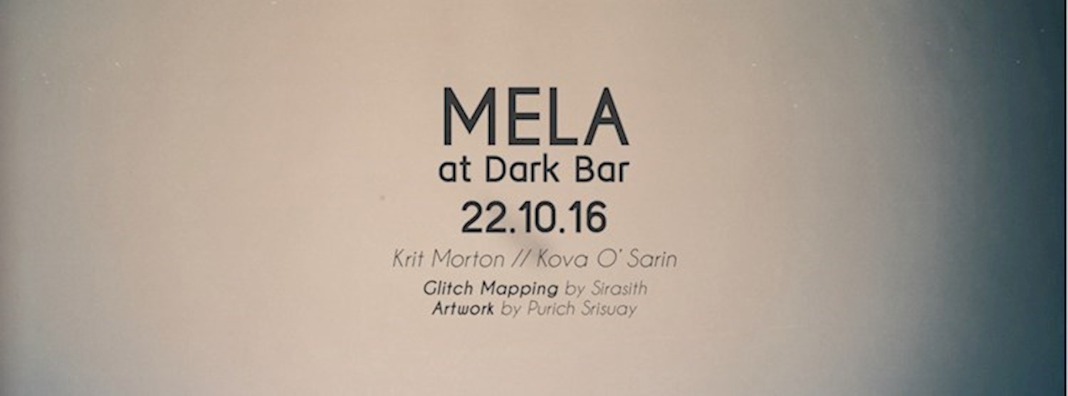 MELA at Dark Bar Zipevent