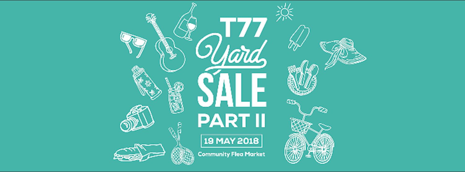 T77 Yard Sale Part 2 Zipevent