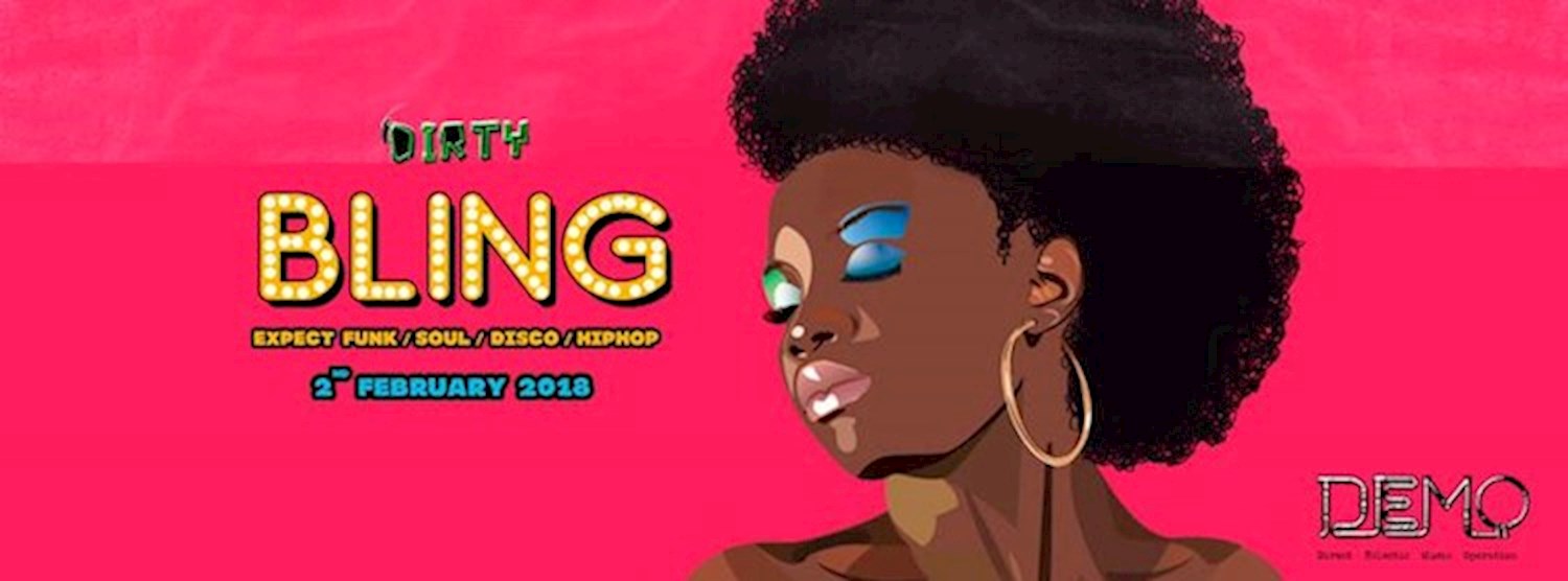 Dirty bar presents BLING Zipevent