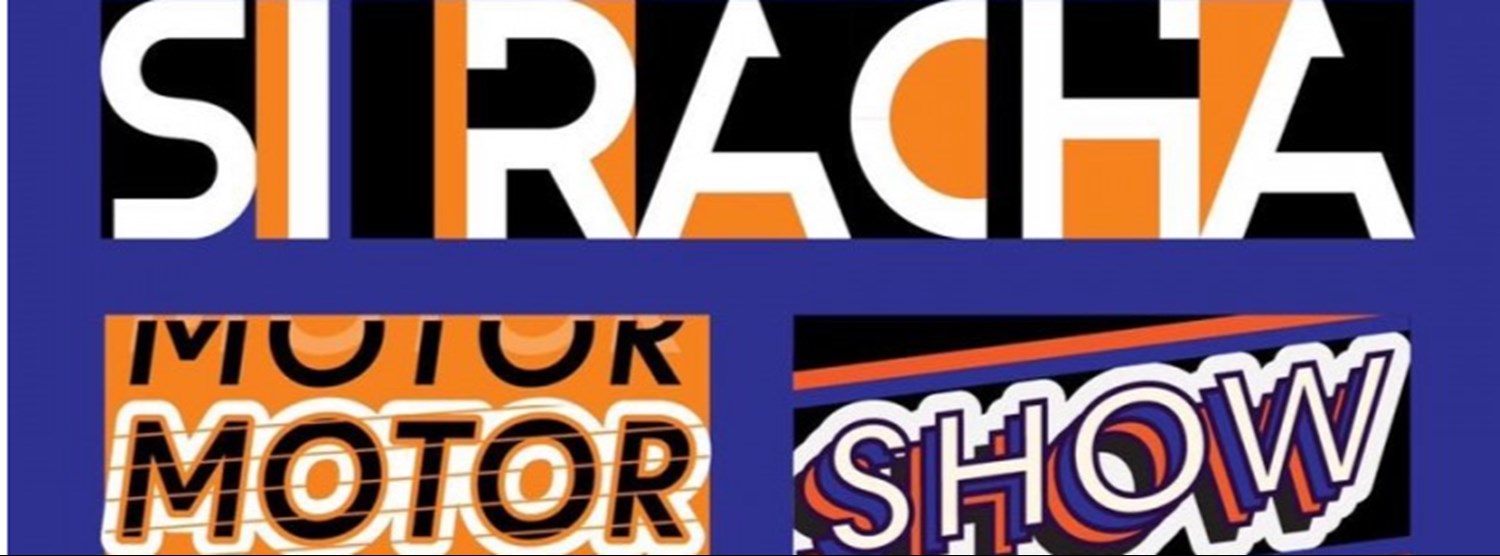 Si Racha Motor Show 2022 Zipevent