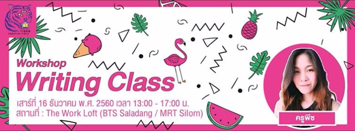 Workshop Writing Class By TIGER Creative FIELD Zipevent