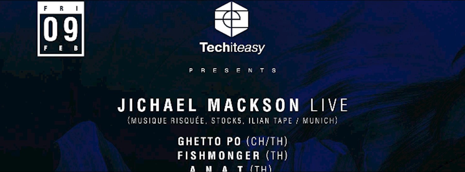Tech It Easy pres. Jichael Mackson (DE) Zipevent