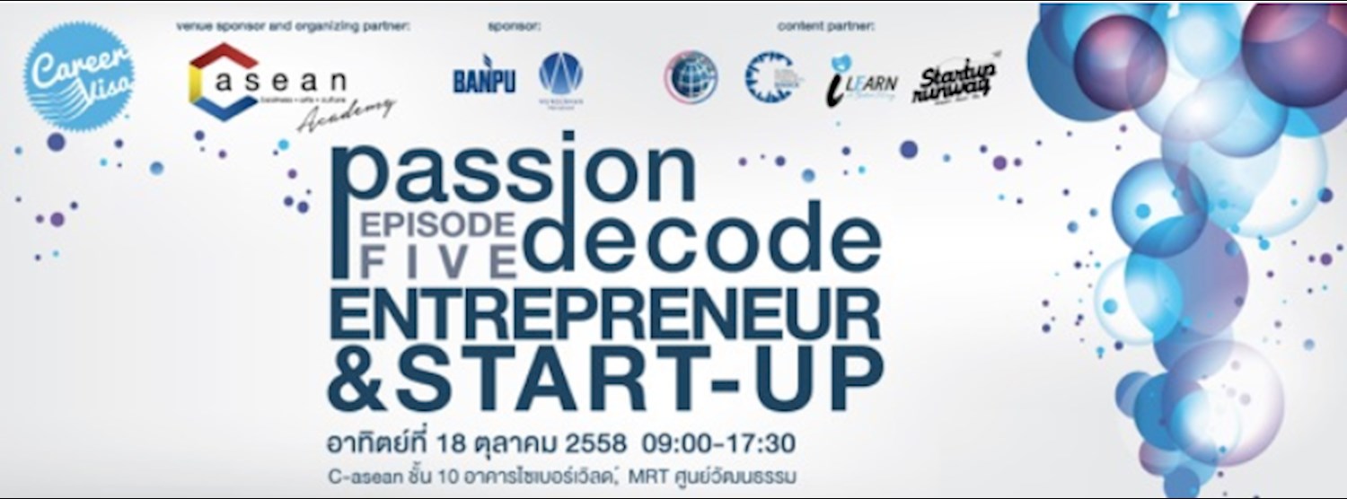 Passion Decode EP 5: Entrepreneur & Start-up Zipevent