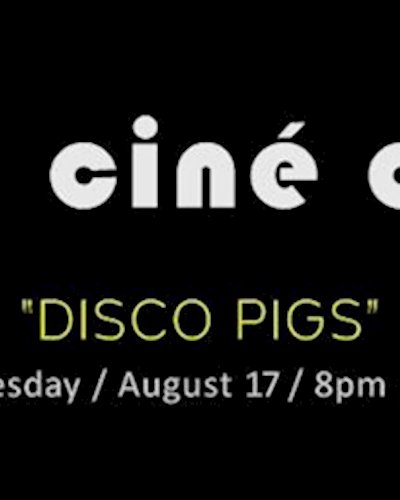 JAM CINÉ CLUB ("Disco Pigs", Irish Gems Month) Zipevent