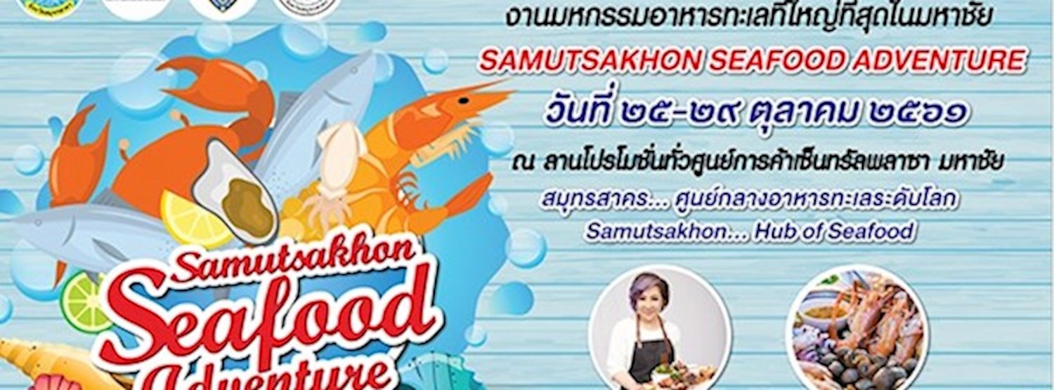 SAMUTSAKHON SEAFOOD ADVENTURE Zipevent