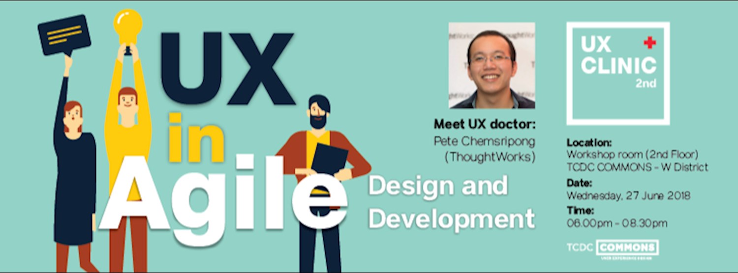 กิจกรรมให้คำปรึกษา UX Clinic 2 nd ในหัวข้อ UX in Agile: Design and Development Zipevent