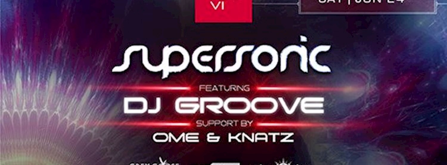Supersonic Saturdays pres. DJ Groove June 24th at CÉ LA VI BKK Zipevent