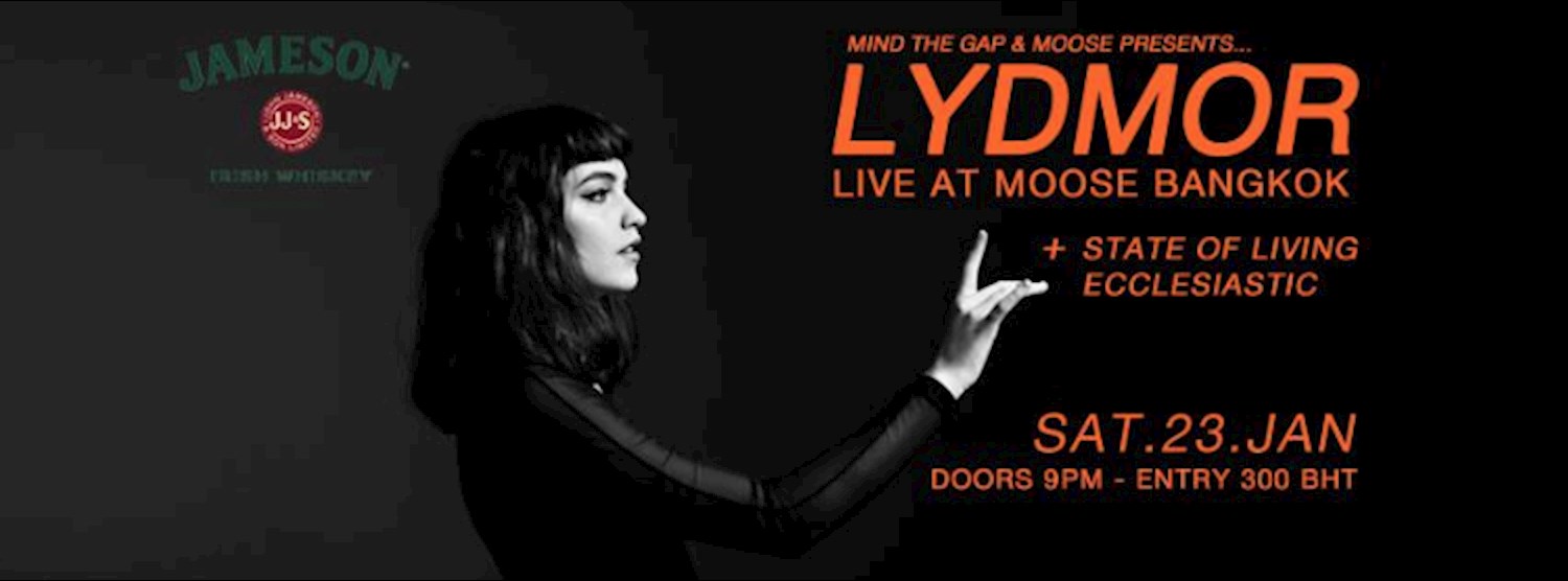 LYDMOR Live at Moose Bangkok w/ S.O.L.E. Zipevent