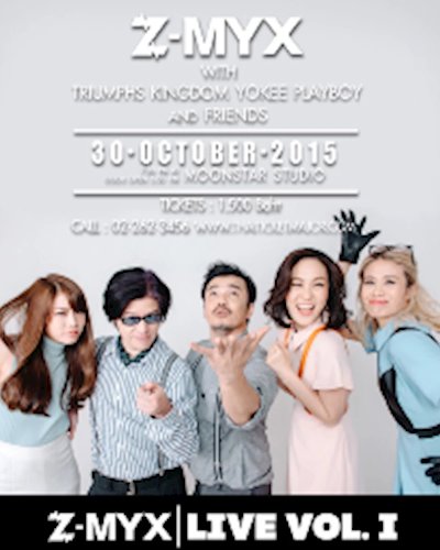 Z-MYX LIVE VOL.1 WITH TRIUMPHS KINGDOM AND YOKEE PLAYBOY Zipevent