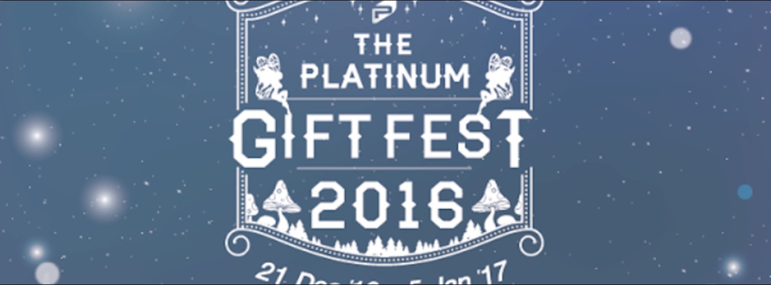 The Platinum Gift Fest 2016 Zipevent
