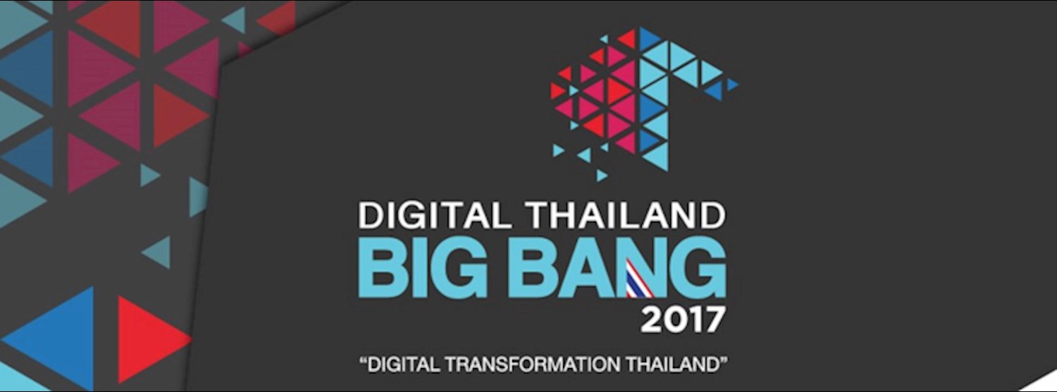 Digital Thailand Big Bang 2017 Zipevent