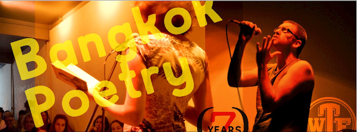 Bangkok Poetry/Never Never Land - WTF 7th anniversary Zipevent