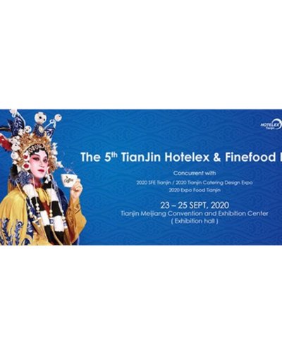 Hotelex & Expo Finefood Tianjin 2020 Zipevent