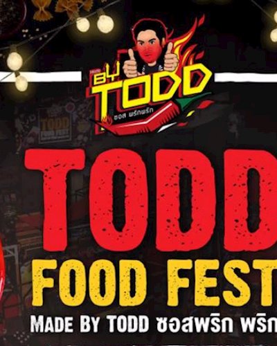 Todd Food Fest @Paseo รามคำแหง Zipevent