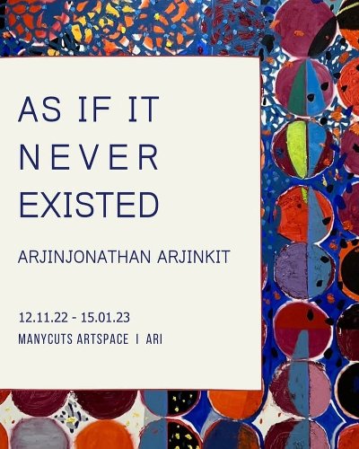 AS IF IT NEVER EXISTED by ARJINJONATHAN ARJINKIT Zipevent