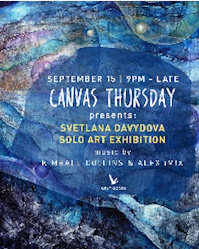 Canvas Thursday pres. Svetlana Davydova Art Zipevent