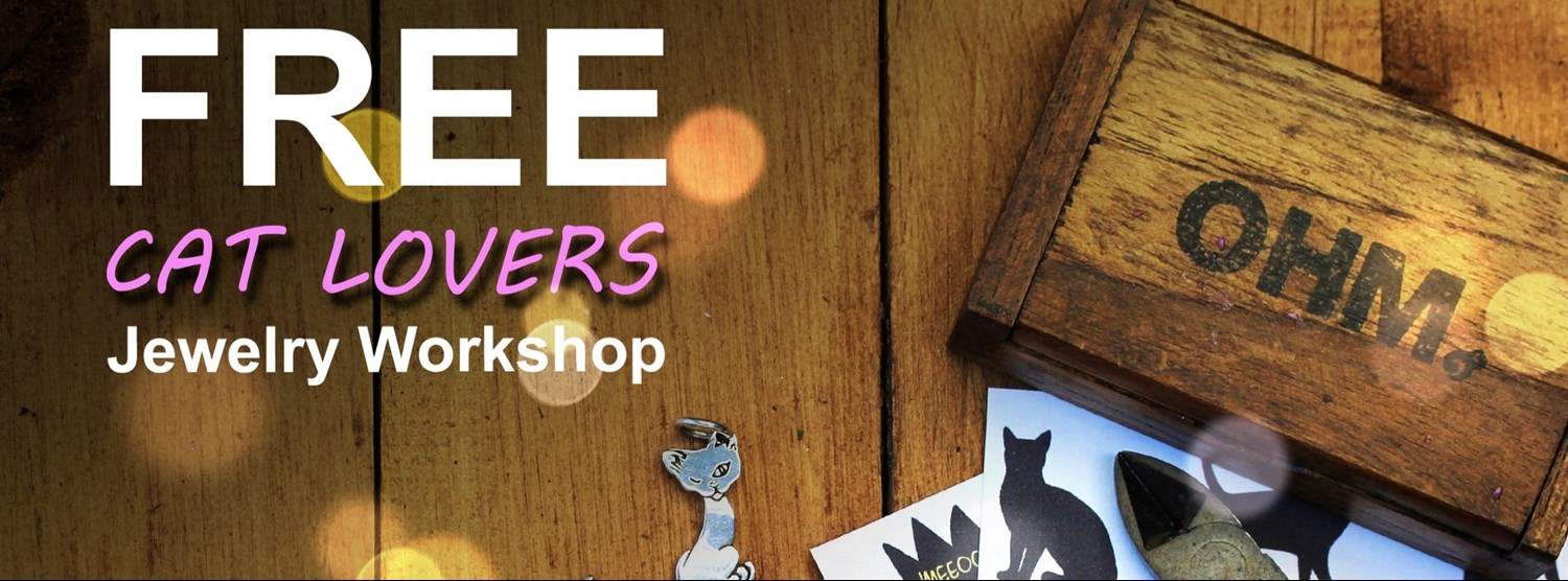 Cat Lovers - Free Jewelry Workshop Zipevent