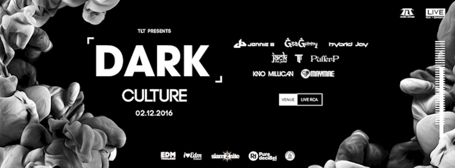 TLT presents Dark Culture Zipevent