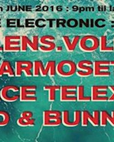 Avant Garde Electronic : Live Session / Wednesday 15th June 2016 Zipevent
