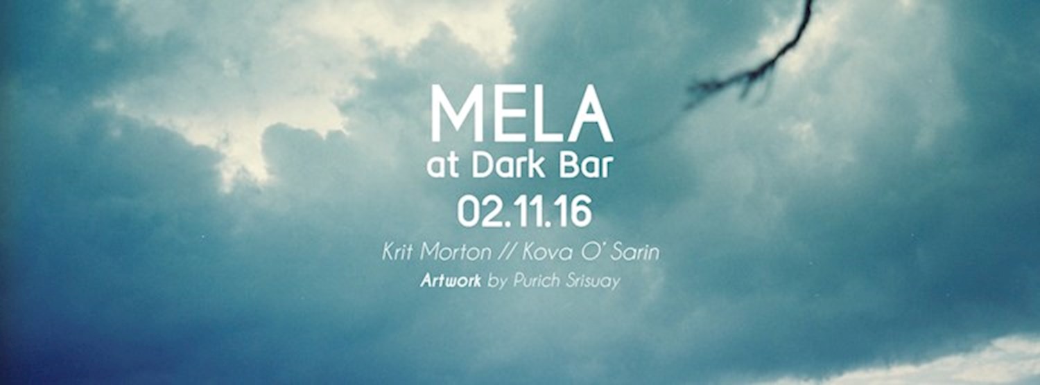 MELA at Dark Bar Zipevent