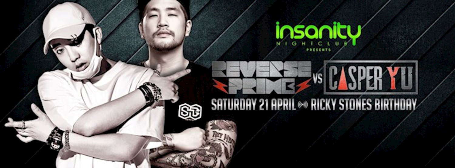 Asian Invasion Reverse Prime VS Casper Yu for Ricky Stones B-Day Zipevent