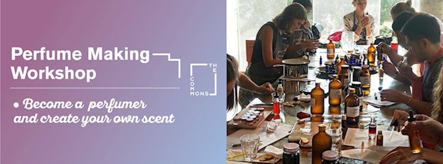 Perfume Making Workshop at theCOMMONS Zipevent