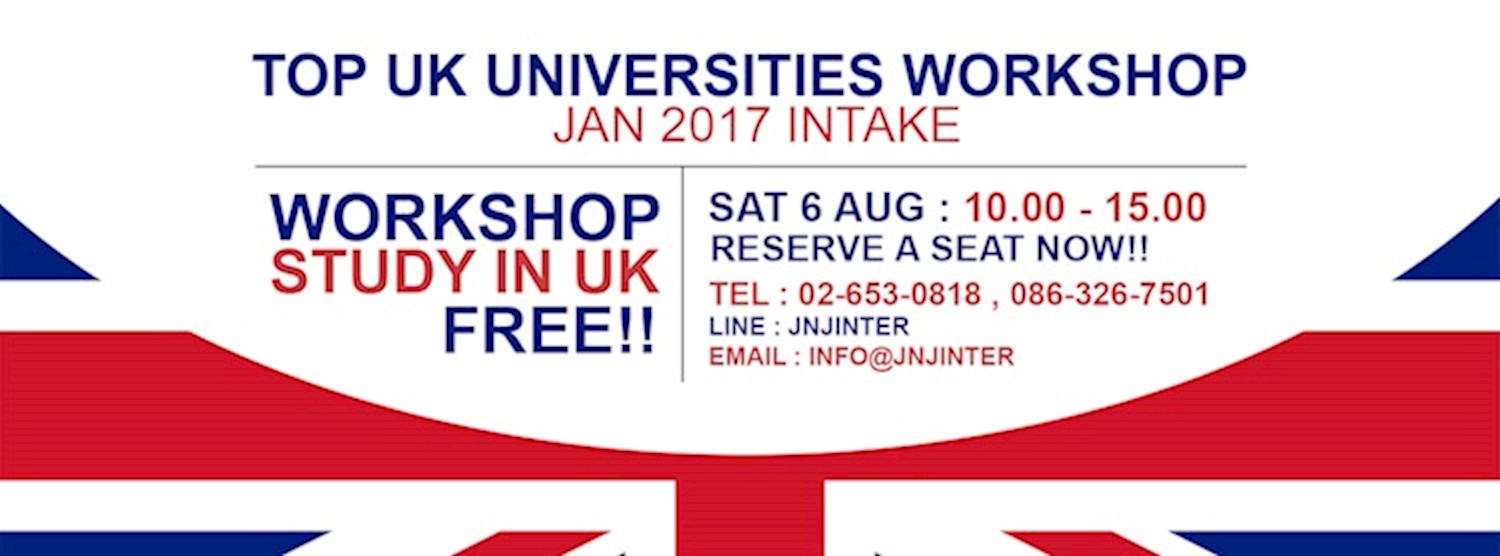 Top UK Universities Workshop l Jan 2017 intake l Zipevent