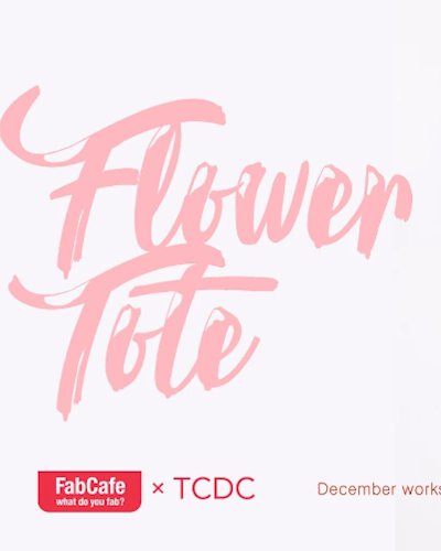 Flower Tote Workshop Zipevent