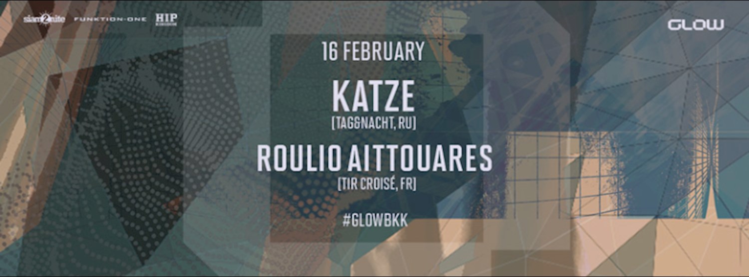 GLOW w/ Katze Zipevent